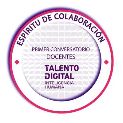 “Espíritu de colaboración "Docentes Talento Digital”