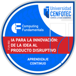 IA para la Innovación: De la idea al producto disruptivo