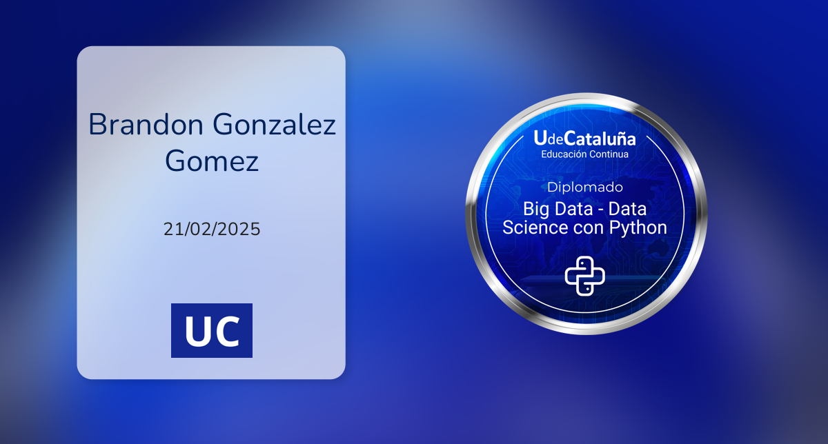 Diplomado en Big Data - Data Science con Python fue emitido por U de ...