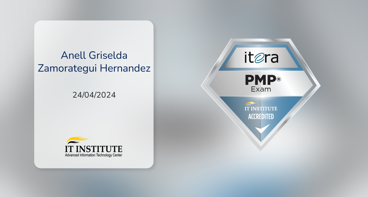 Ta Itera Curso PMP® Exam fue emitido por ITERA a Anell Griselda Zamorategui ...