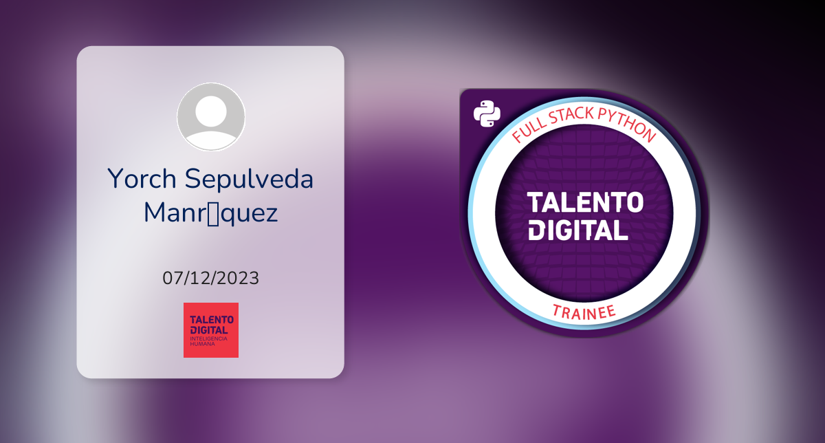 BOOTCAMP DESARROLLO APLICACIONES FULL STACK PYTHON TRAINEE fue emitido ...